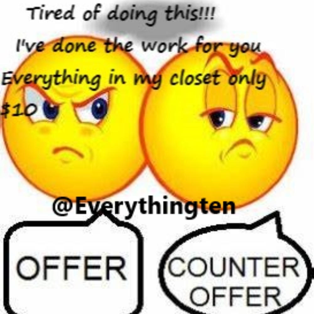 Everything at it's lowest price that i will take